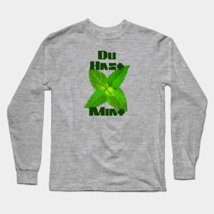 Du Hast Mint Long Sleeve T-Shirt